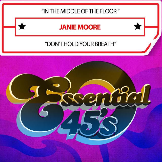 Cover art for album In the Middle of the Floor / Don't Hold Your Breath (Digital 45) by Janie Moore
