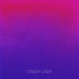 Crazy Lady