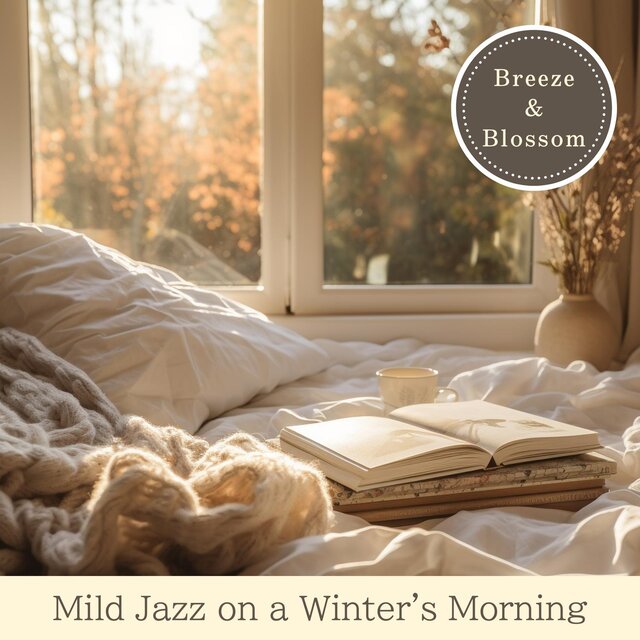 Mild Jazz on a Winter's Morning