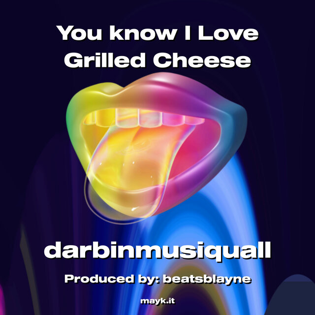 You know I Love Grilled Cheese