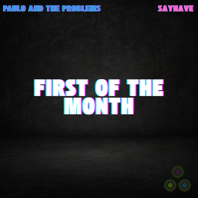 First of the Month