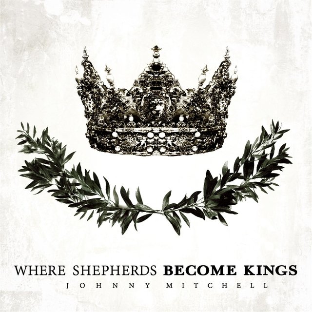 Where Shepherds Become Kings EP