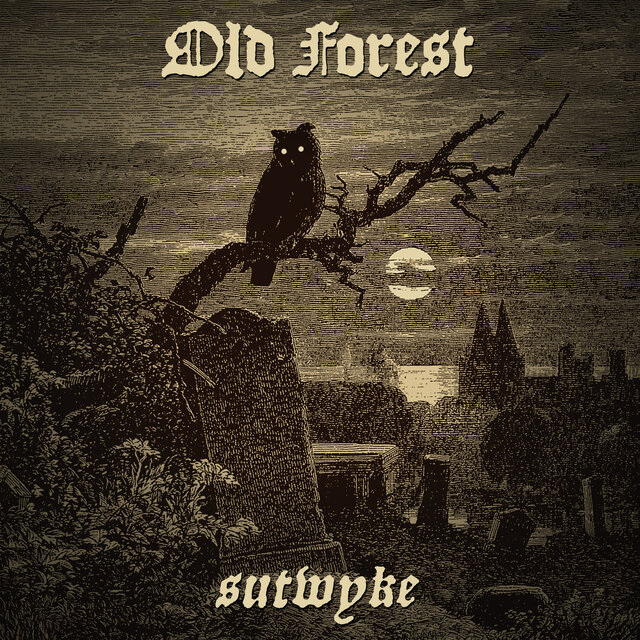Cover art for album Sutwyke by Old Forest