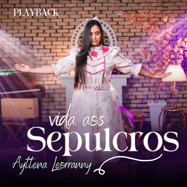 Vida aos Sepulcros (Playback)