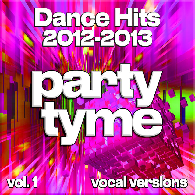 Dance Hits 2012-2013, Vol. 1 (vocal)