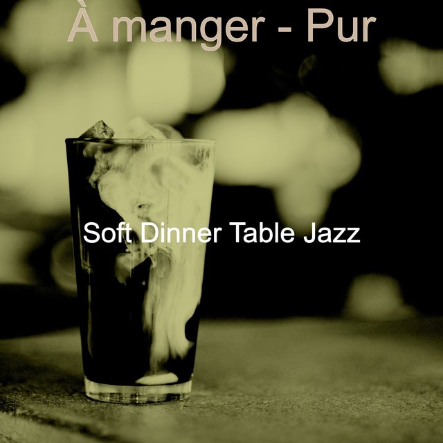 À manger - Pur