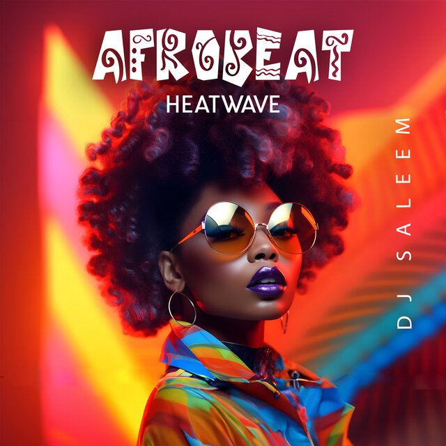Afrobeat Heatwave