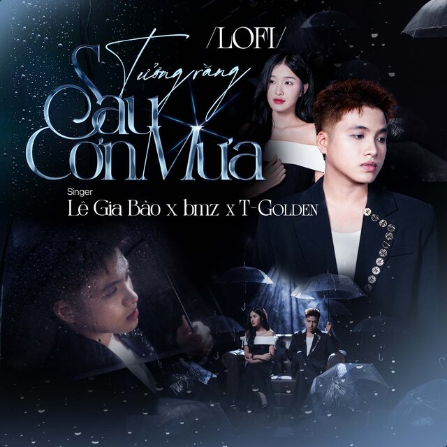 Tưởng Rằng Sau Cơn Mưa (Lofi)