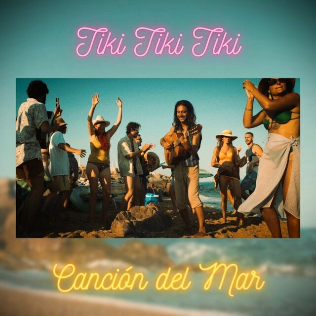 Tiki Tiki Tiki Canción del Mar