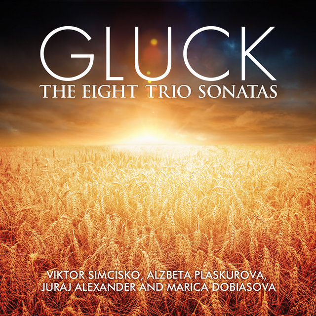 Gluck: The Eight Trio Sonatas