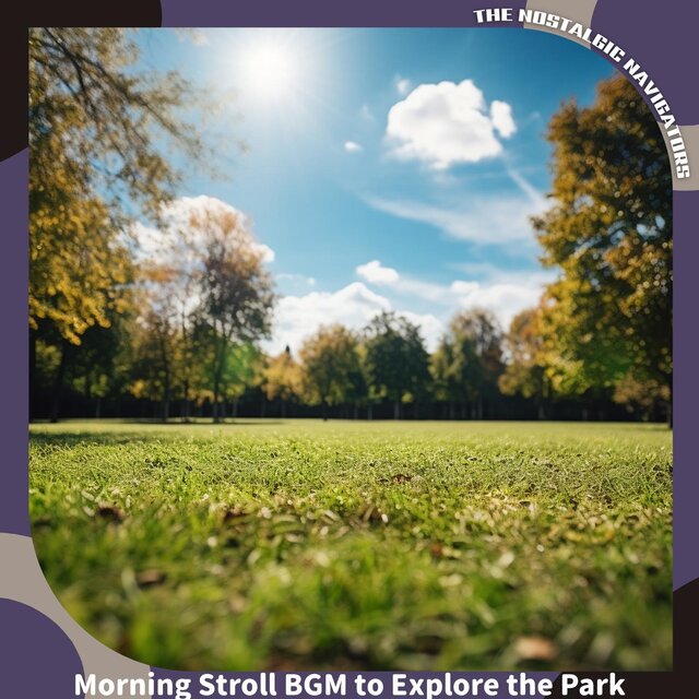 Morning Stroll Bgm to Explore the Park