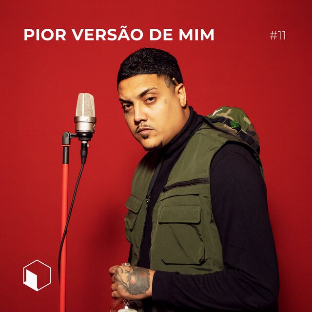 SALA VERMELHA #11 - Pior Versão de Mim