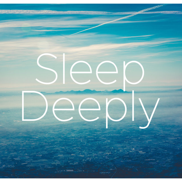 Sleep Deeply - Gentle, Soft Meditation Music for Deep Relaxation States