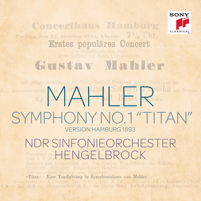 Mahler: Sinfonie Nr. 1 "Titan" (Hamburg Version 1893)