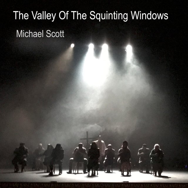 The Valley of the Squinting Windows