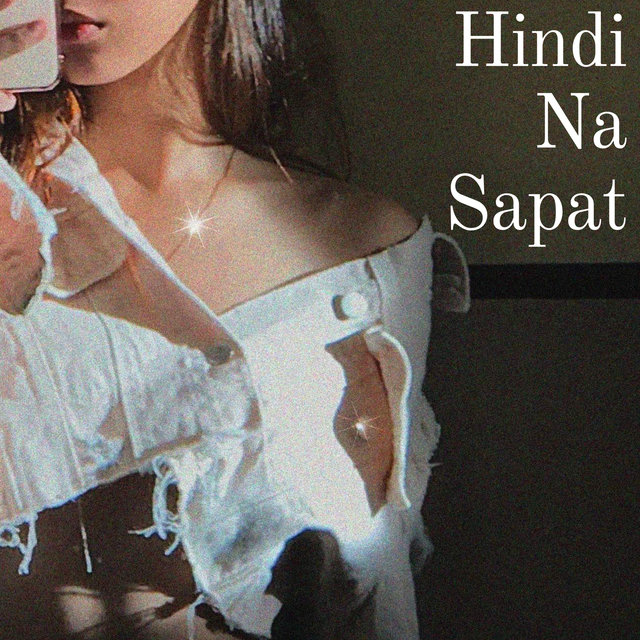 Hindi Na Sapat