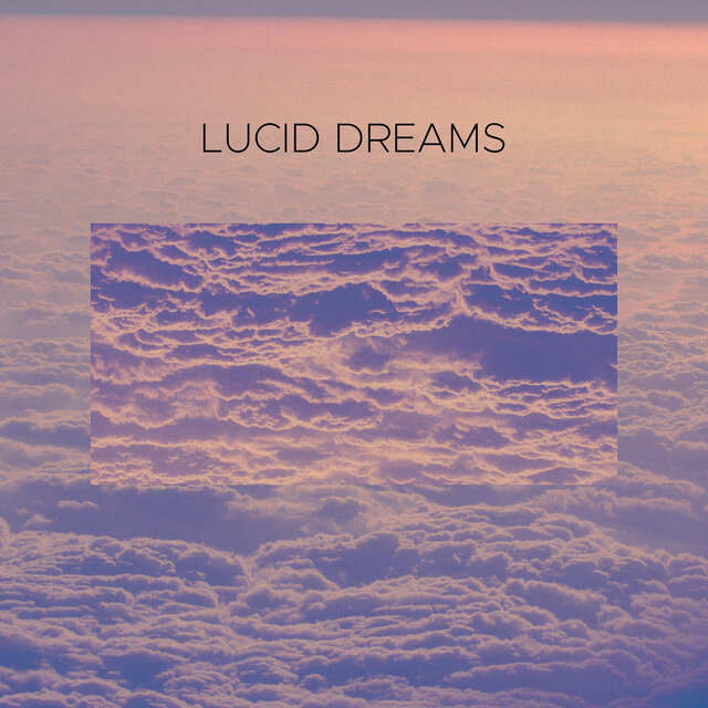 Lucid Dreams