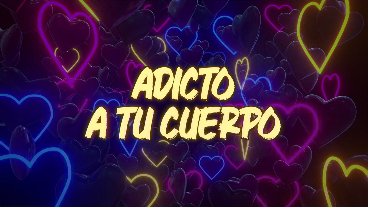 Adicto A Tu Cuerpo