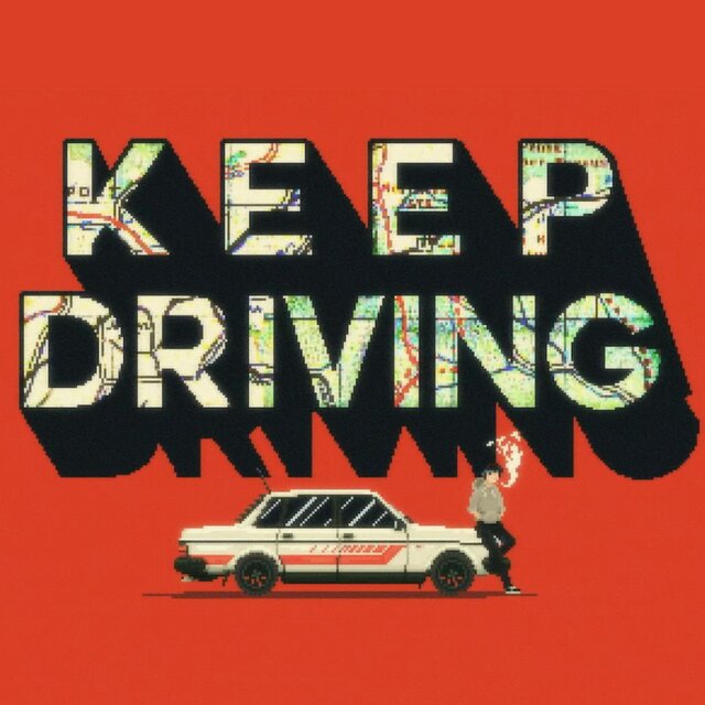 Keep Driving