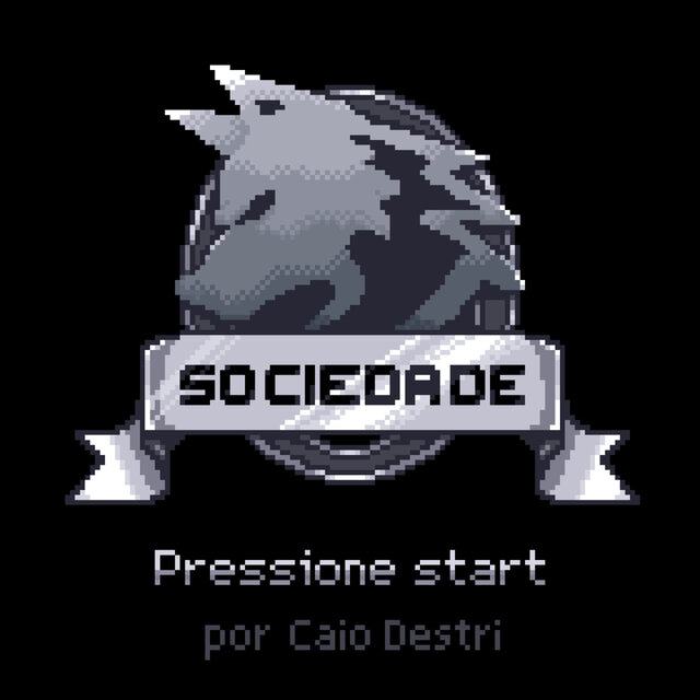 Sociedade: Pressione Start