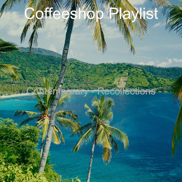 Contemporary - Recollections