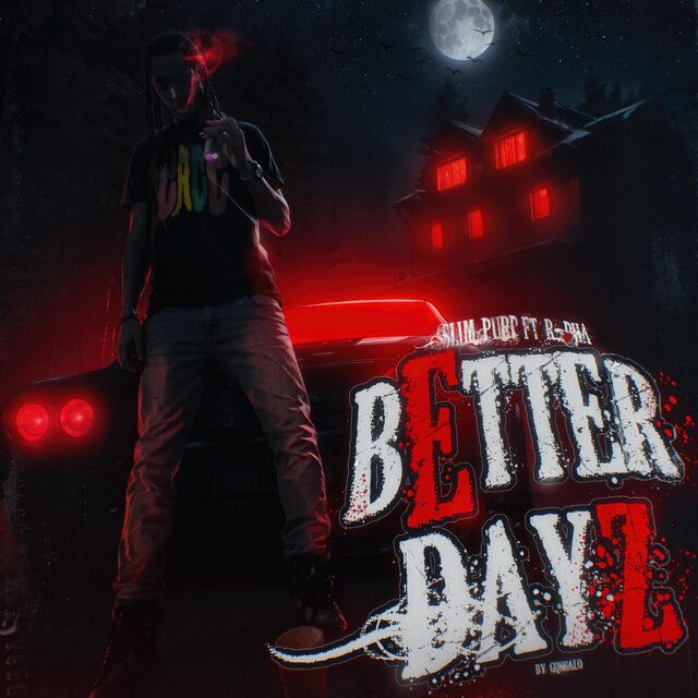 Better Dayz (feat. R-pha)