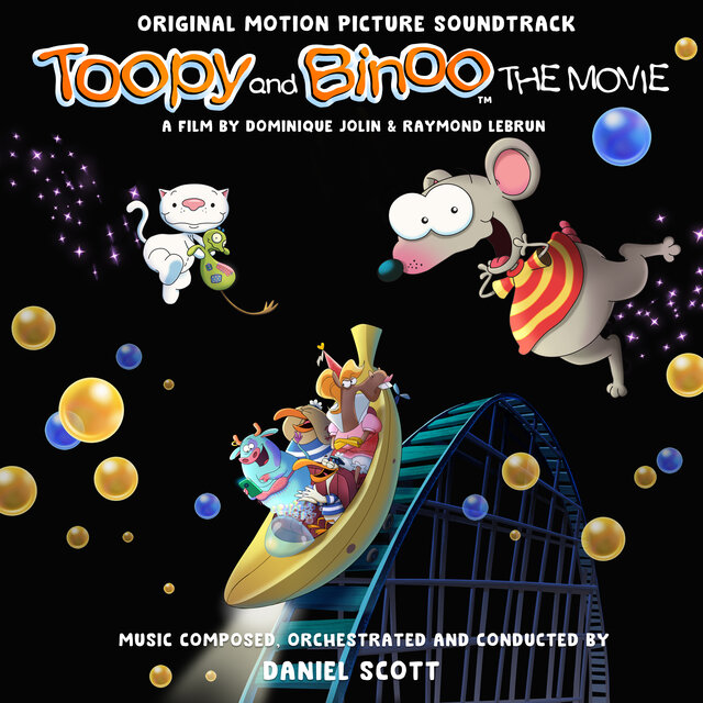 Toopy & Binoo The Movie (Original Motion Picture Soundtrack)
