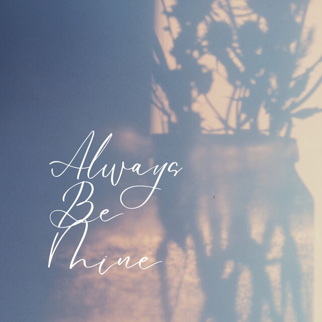 Always Be Mine