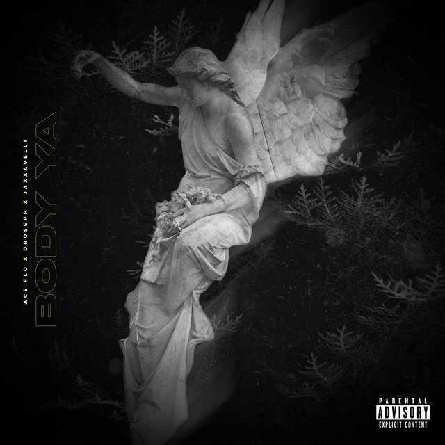 Body Ya (feat. Droseph & Jaxxavelli)