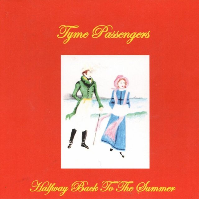 Halfway Back To The Summer (The Tyme Passengers)