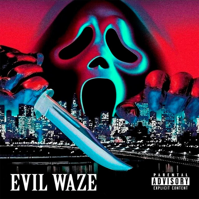 EVIL WAZE
