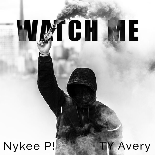 Watch Me (feat. TY Avery)