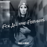 Fck All the Feelings