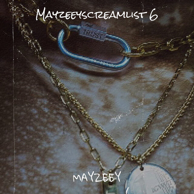 Mayzeeyscreamlist 6