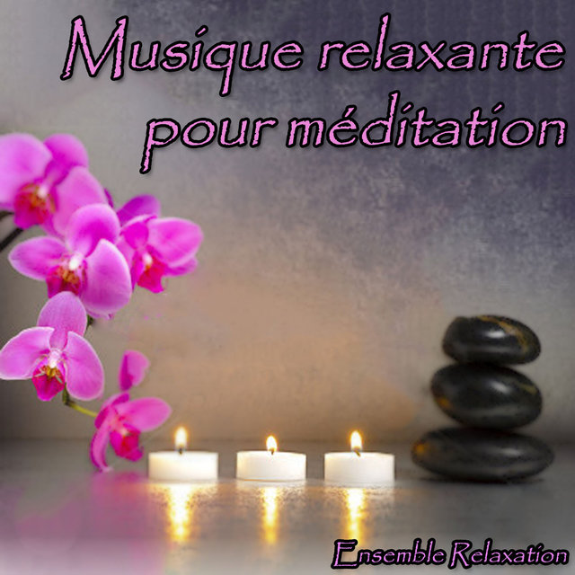 Musique relaxante pour méditation