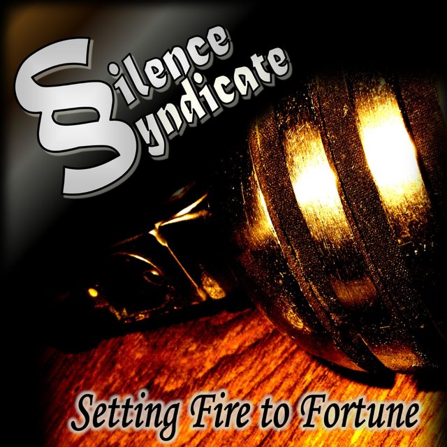 Setting Fire to Fortune