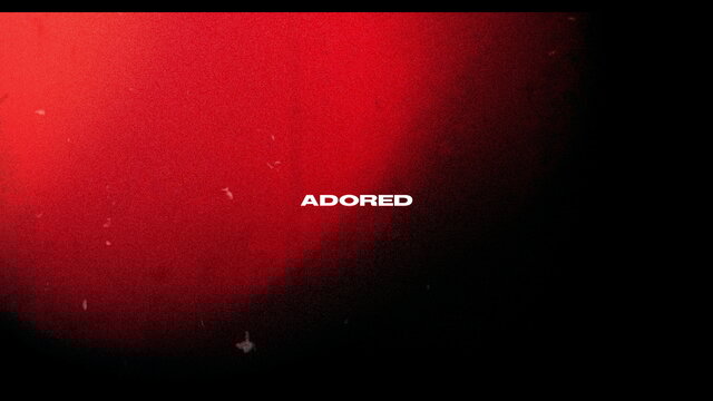 Adored (Lyric Video)