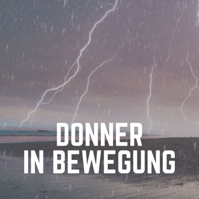 Donner in Bewegung