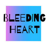 Bleeding Heart (Tears of Blood)