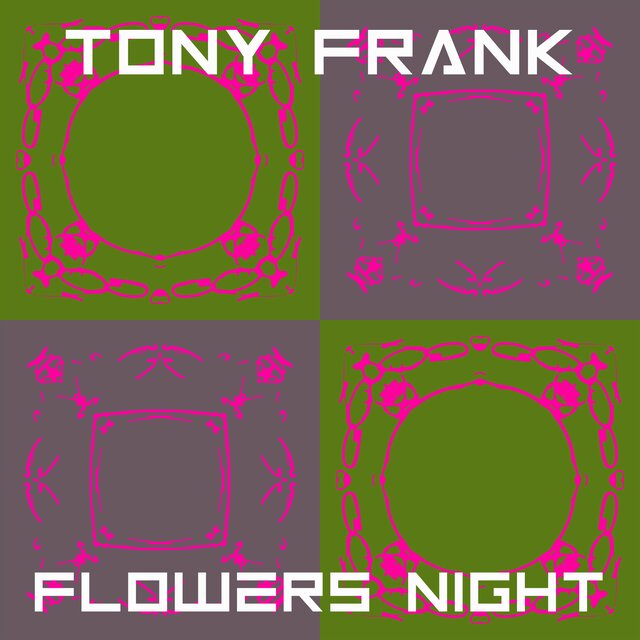 Flowers night