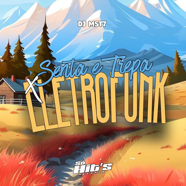 Senta e Trepa x Eletrofunk