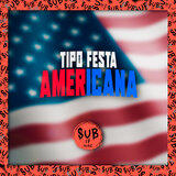 Tipo Festa Americana