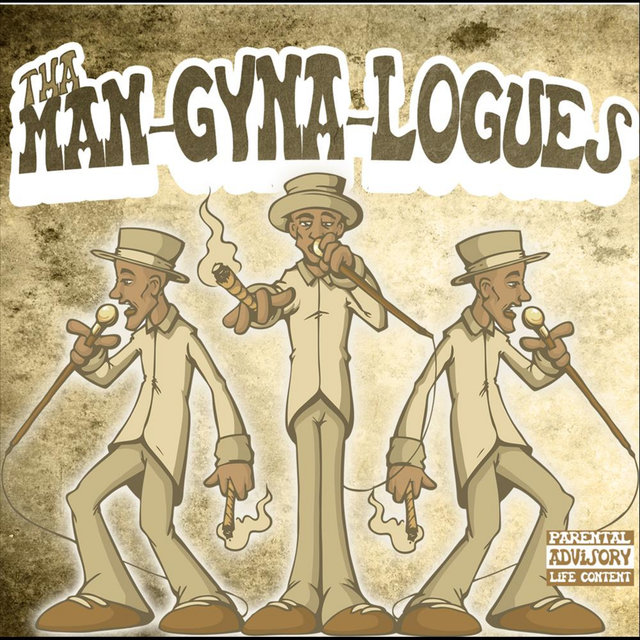 Tha Man-Gyna-Logues