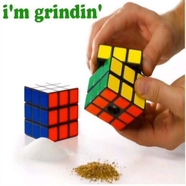 I'm Grindin'