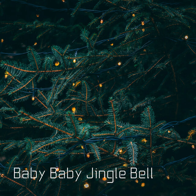 Baby Baby Jingle Bell