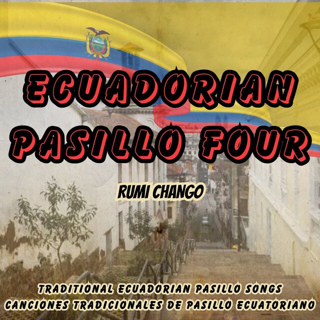 Ecuadorian Pasillo Four