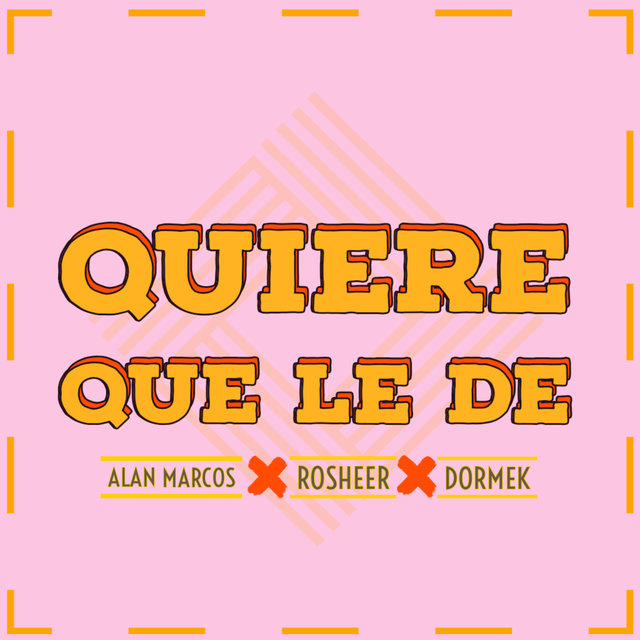 Quiere Que Le De