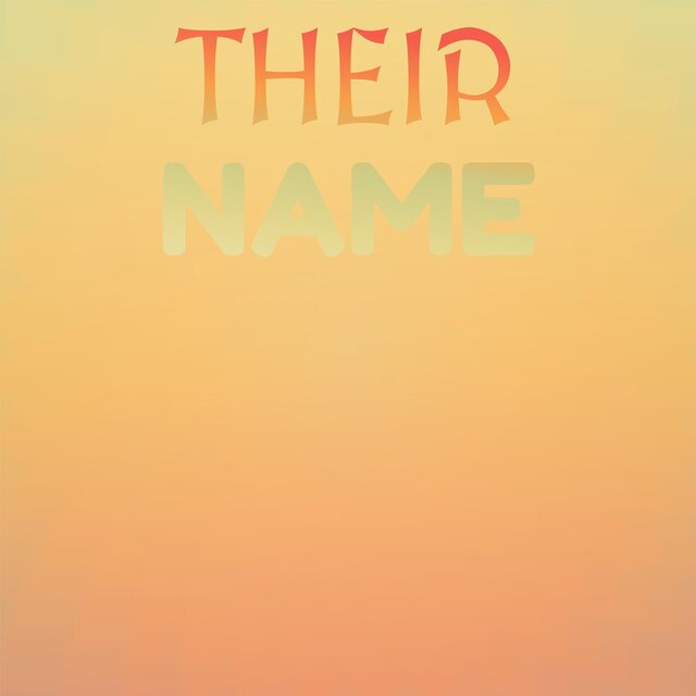 Their Name
