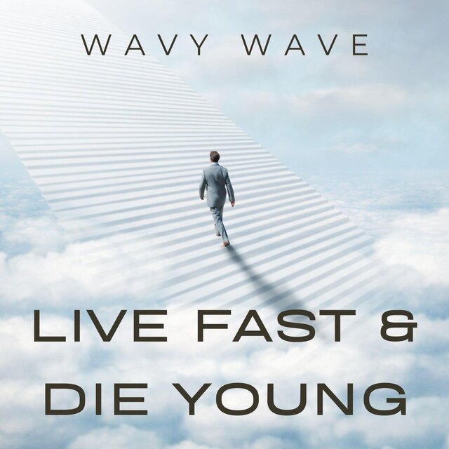 Live Fast & Die Young