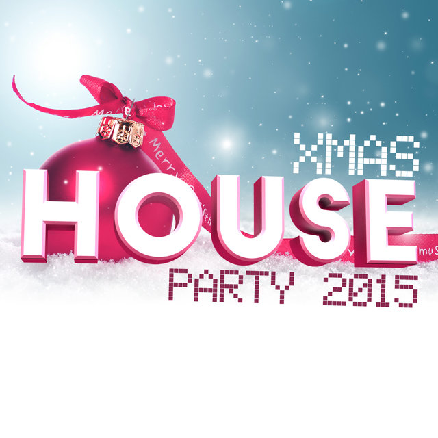 Xmas House Party 2015